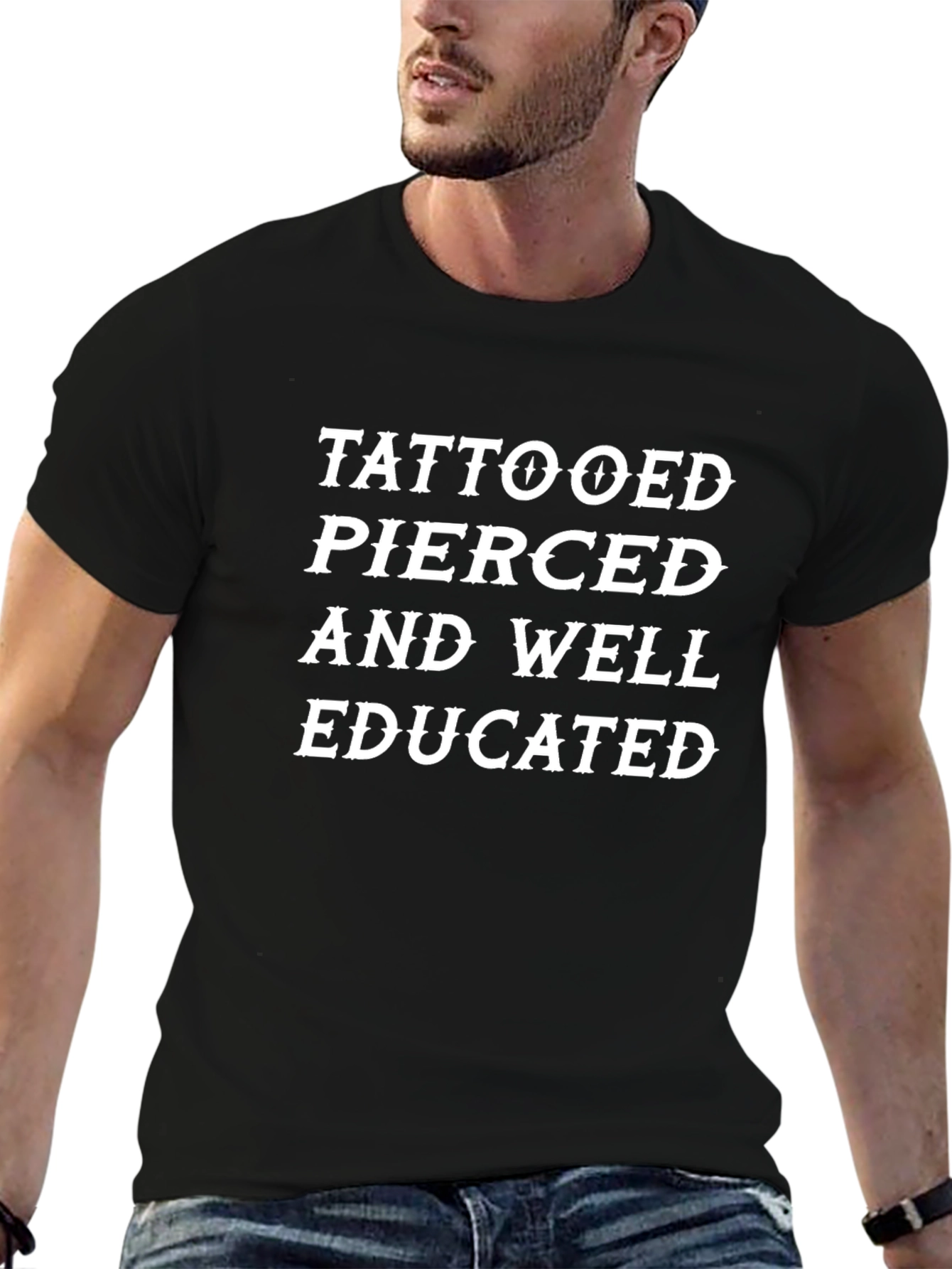 Tattooed Pierced and Well Educated Black T-Shirt