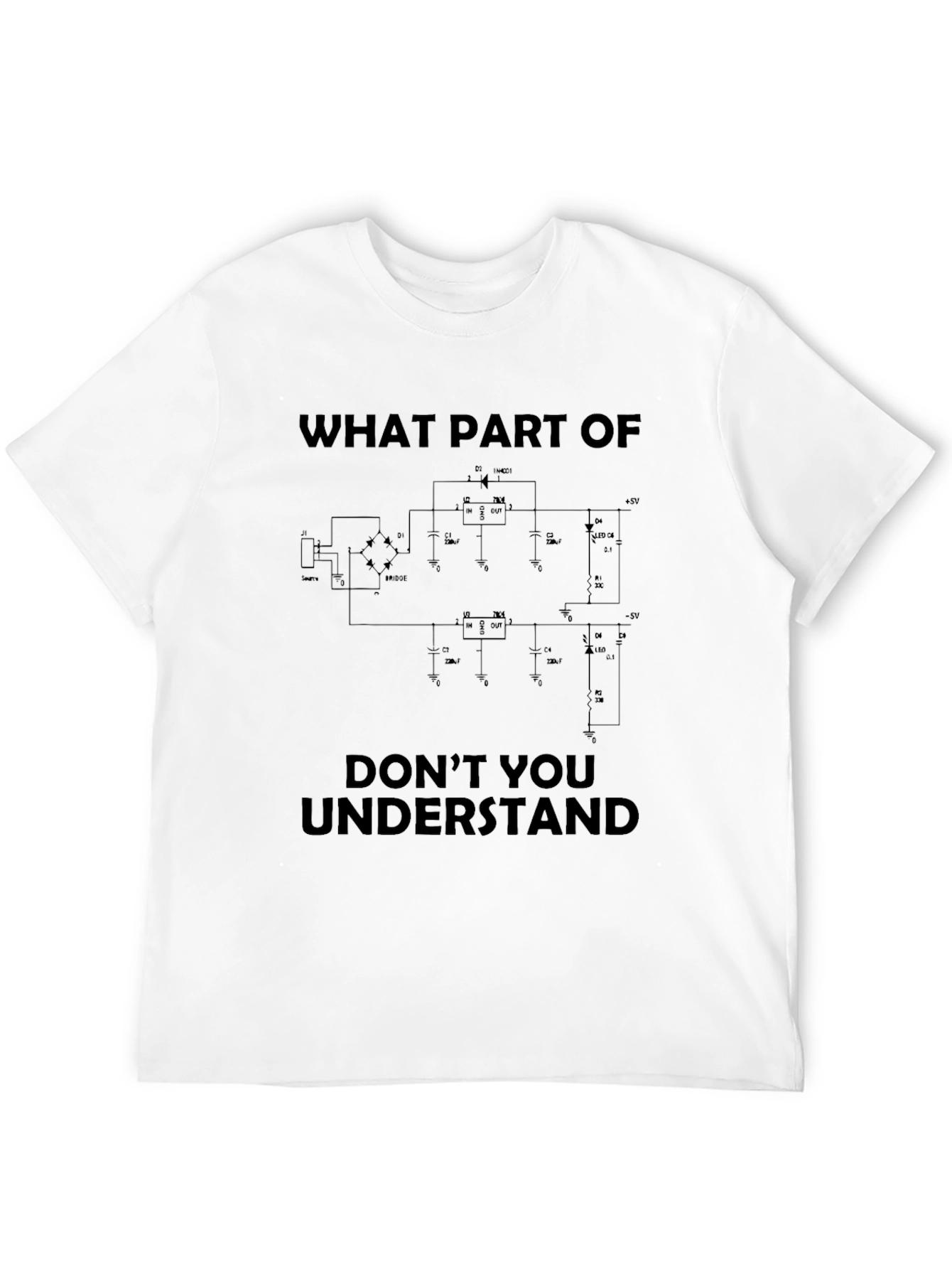 Engineer Circuit Humor T-Shirt - Understand This?