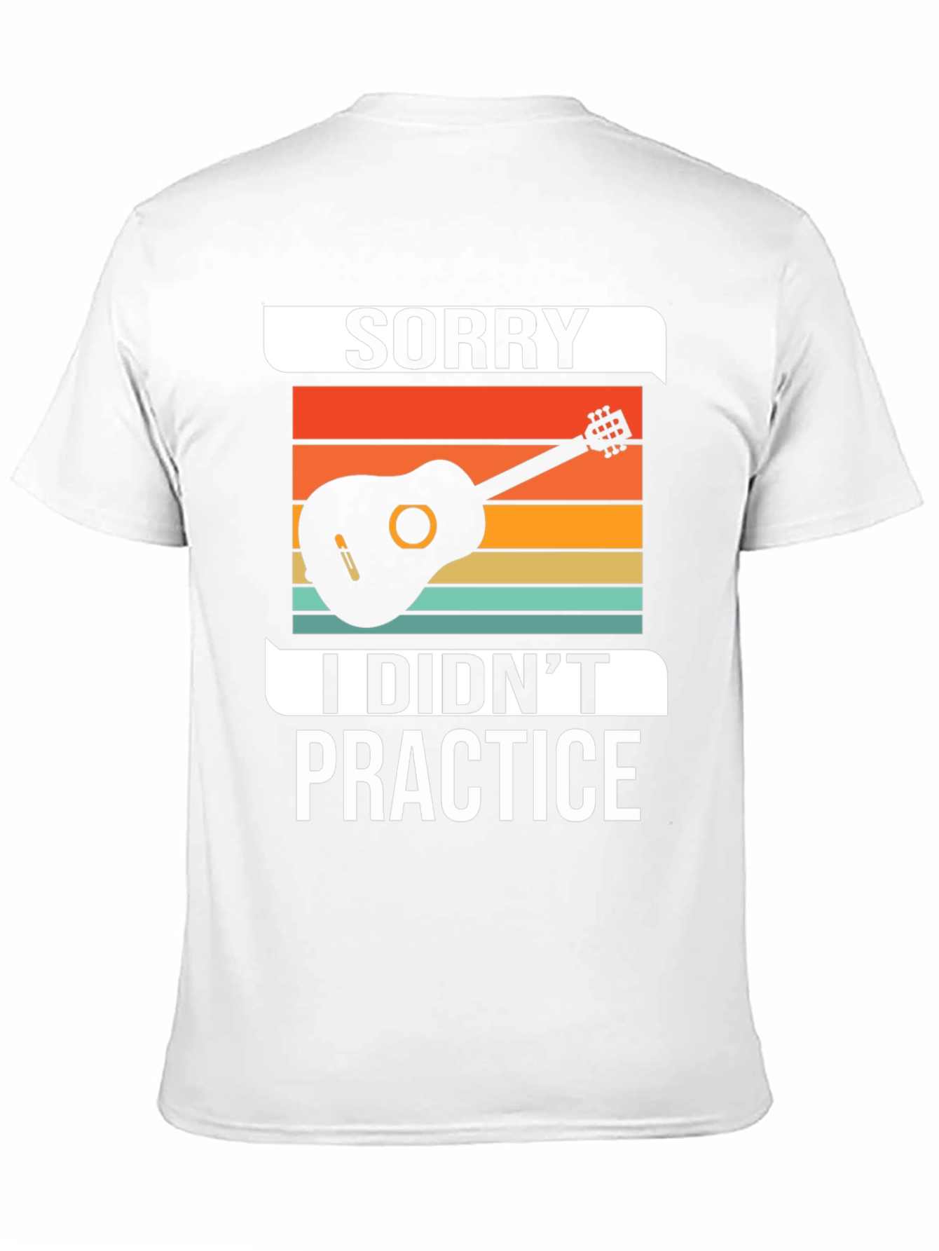 Sorry I Didnt Practice Guitarist T-Shirt