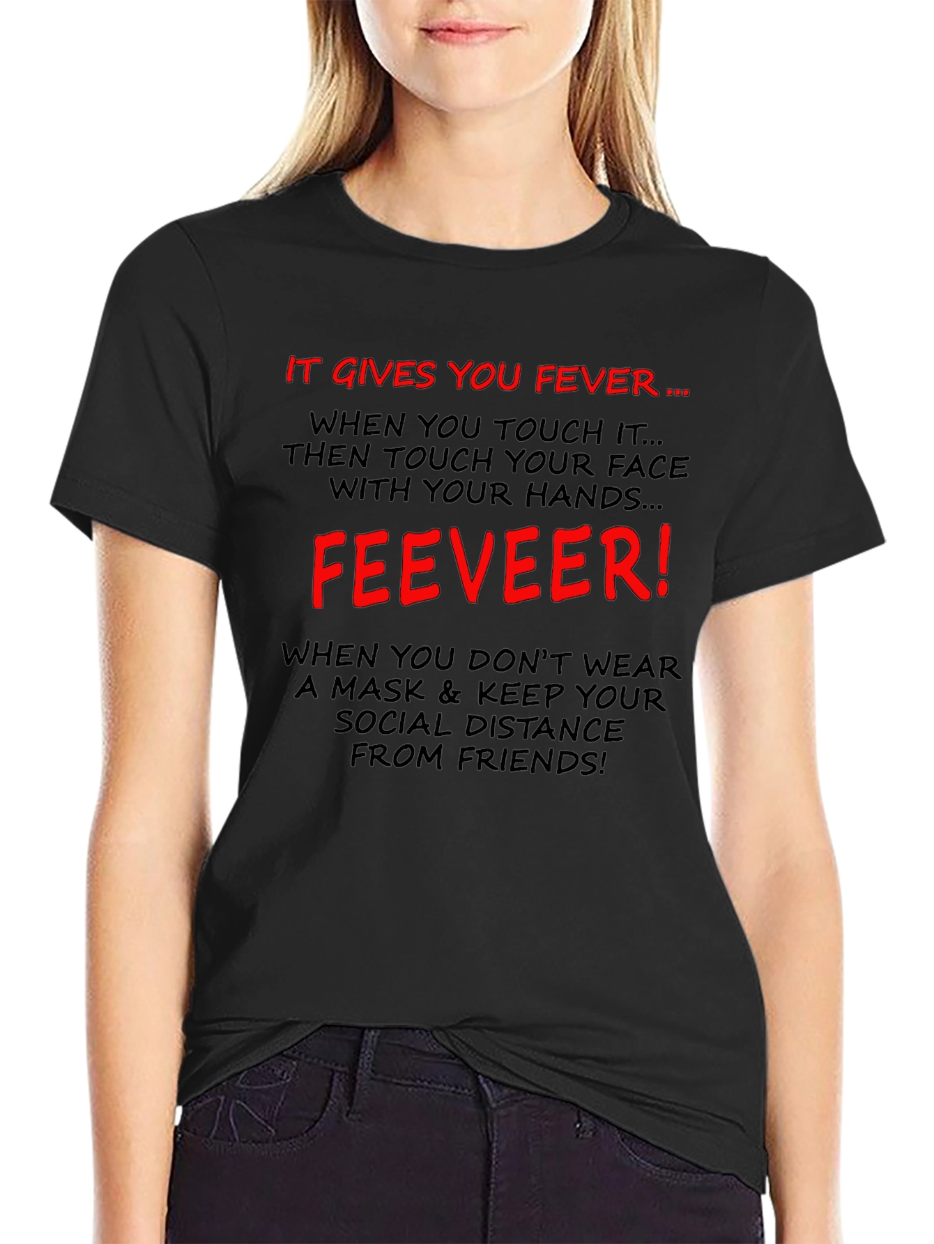 It Gives You Fever T-Shirt