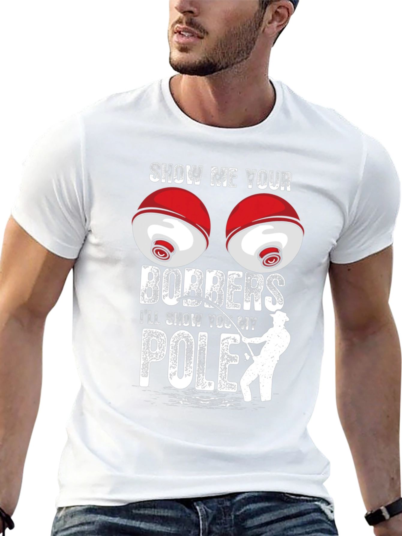 Show Me Your Bobbers T-Shirt Fishing Humor