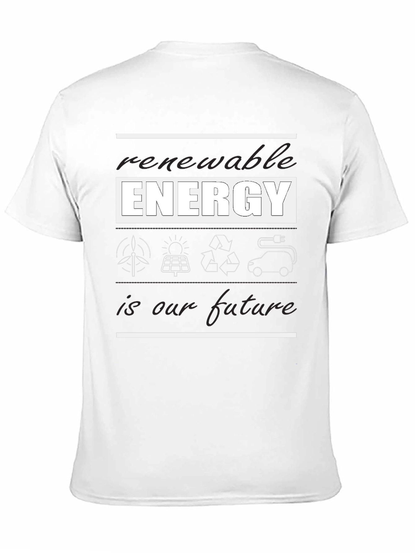 Renewable Energy T-Shirt - Future Focused Design