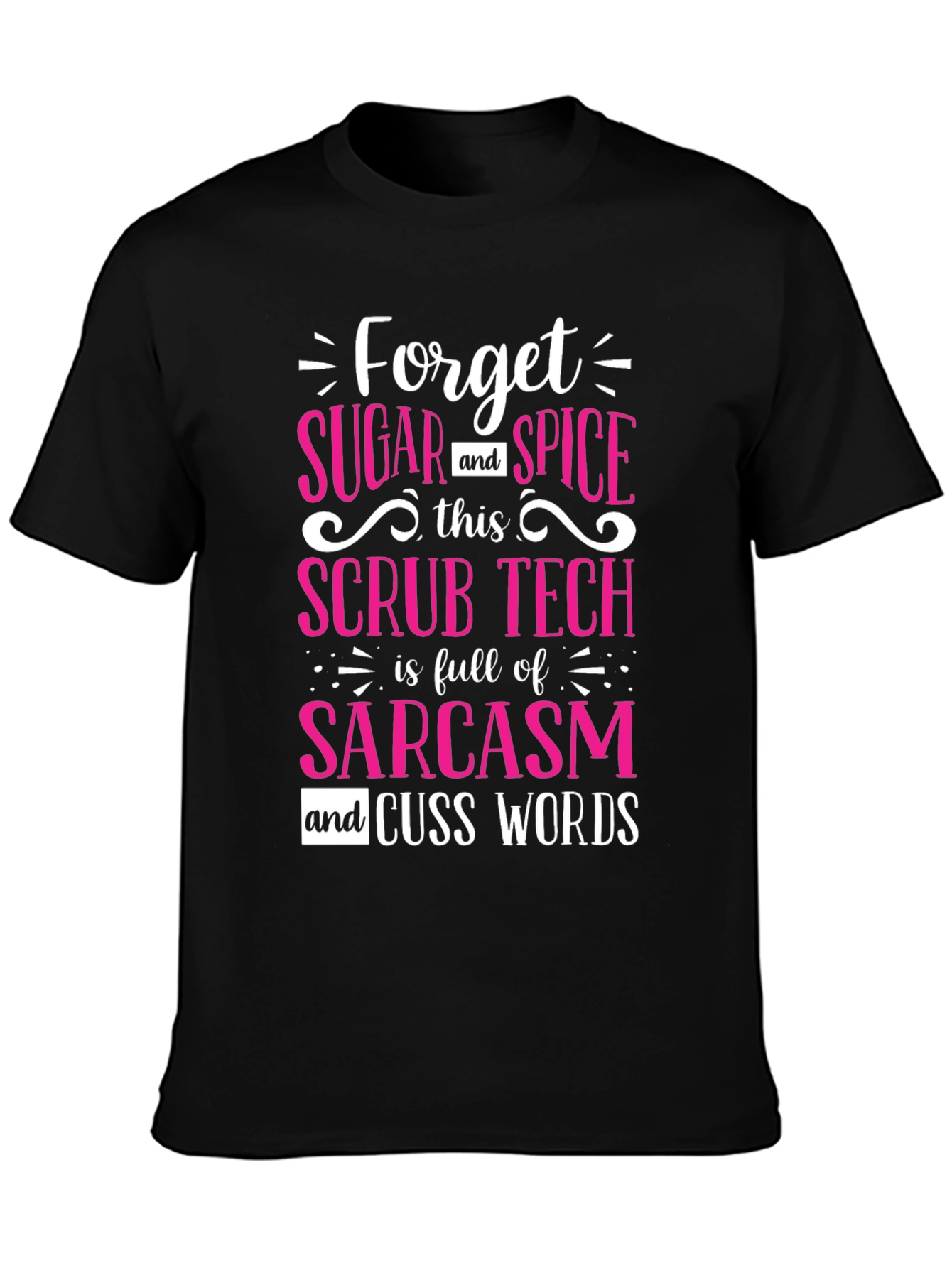 Sarcastic Scrub Tech T-Shirt
