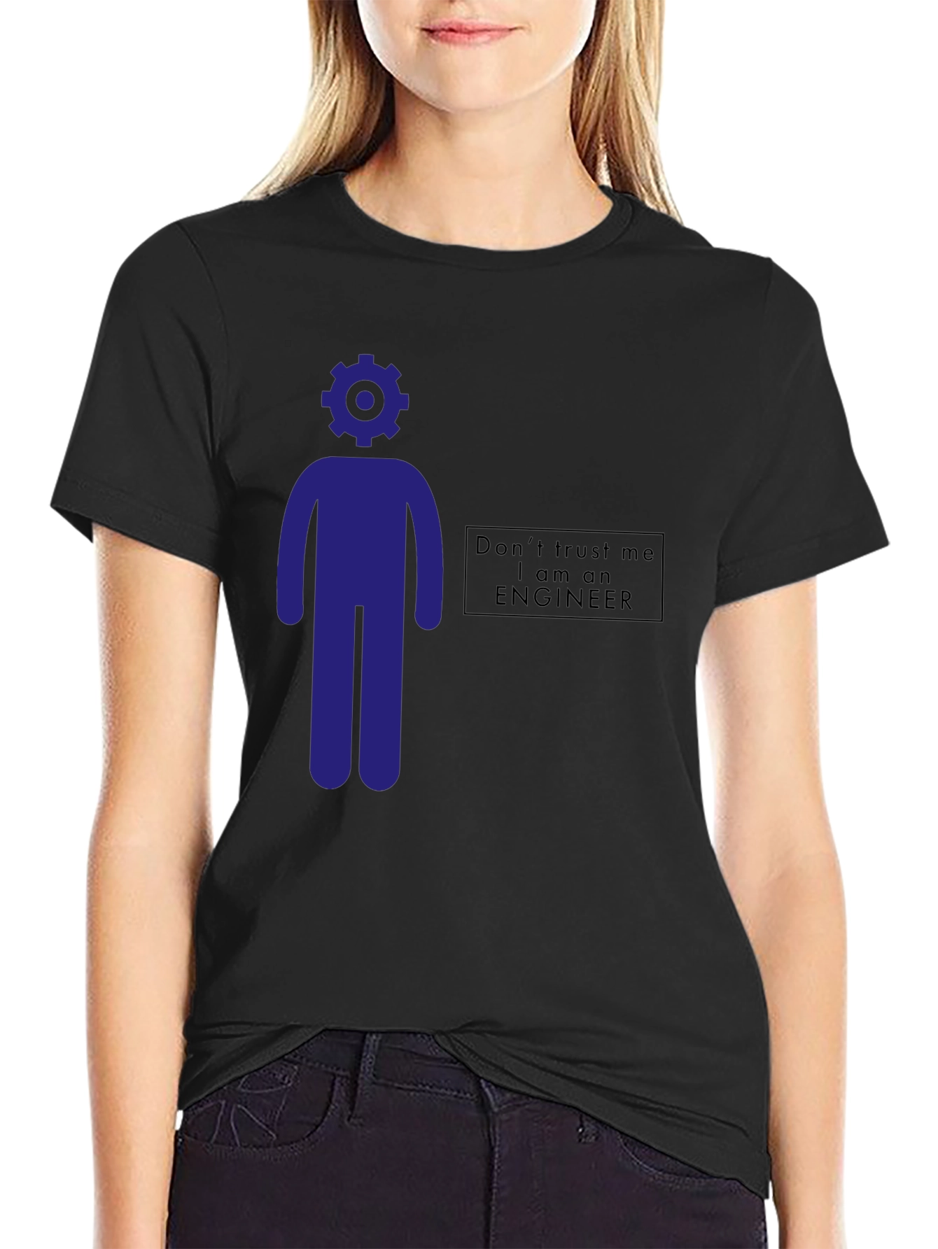 Engineer Humor T-Shirt - Dont Trust Me
