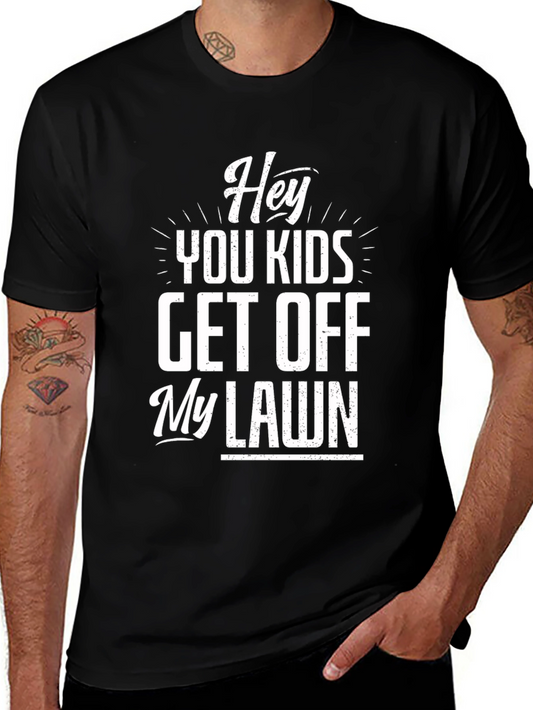Hey You Kids Get Off My Lawn Graphic Tee