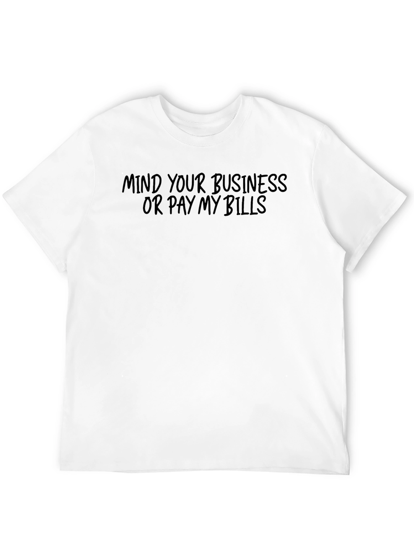 Mind Your Business Slogan Tee - Black Graphic T-Shirt