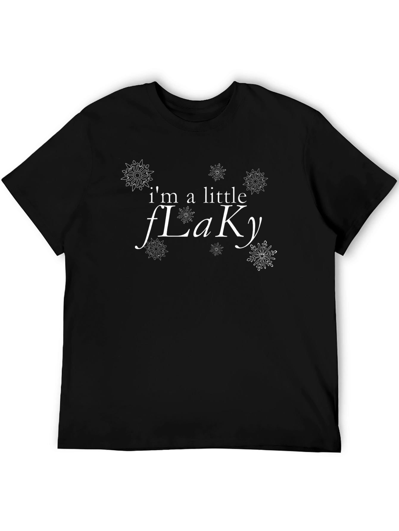 Funny Im a Little Flaky Winter T-Shirt