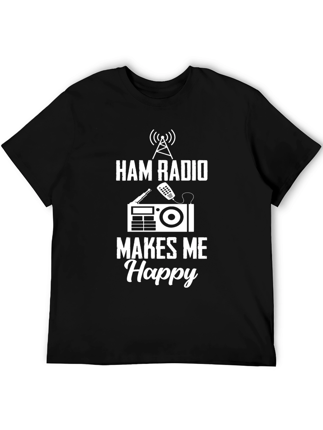 Ham Radio Makes Me Happy T-Shirt