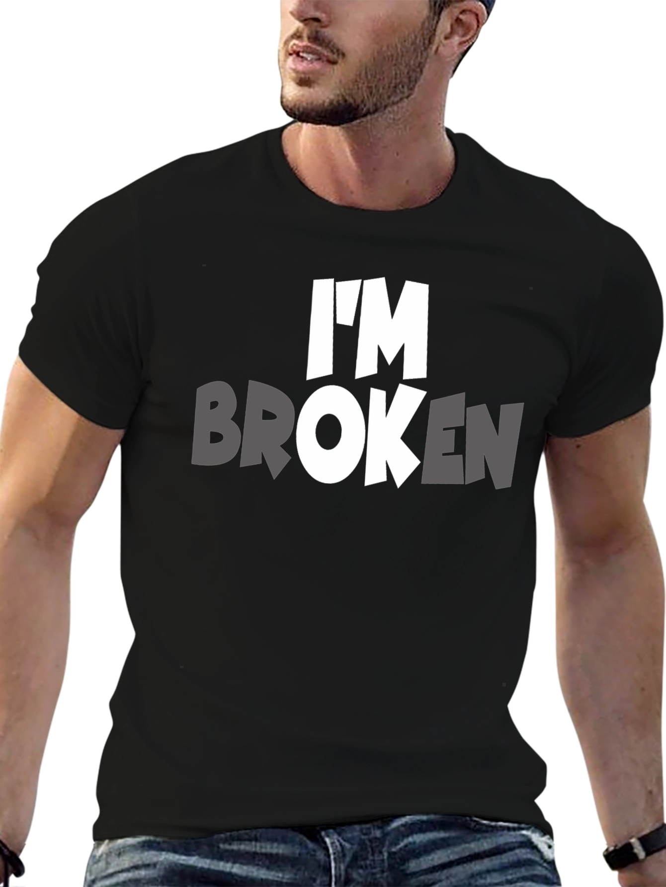 Im Broken T-Shirt - Express Yourself
