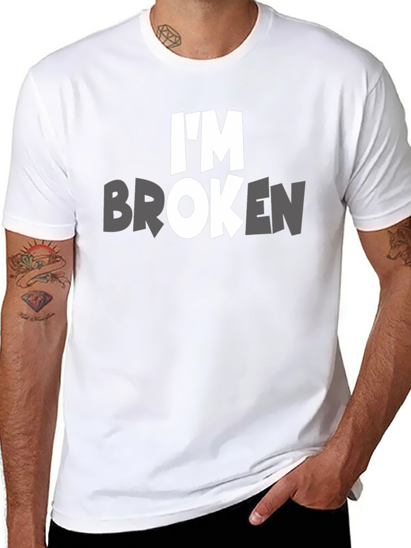 Im Broken T-Shirt - Express Yourself