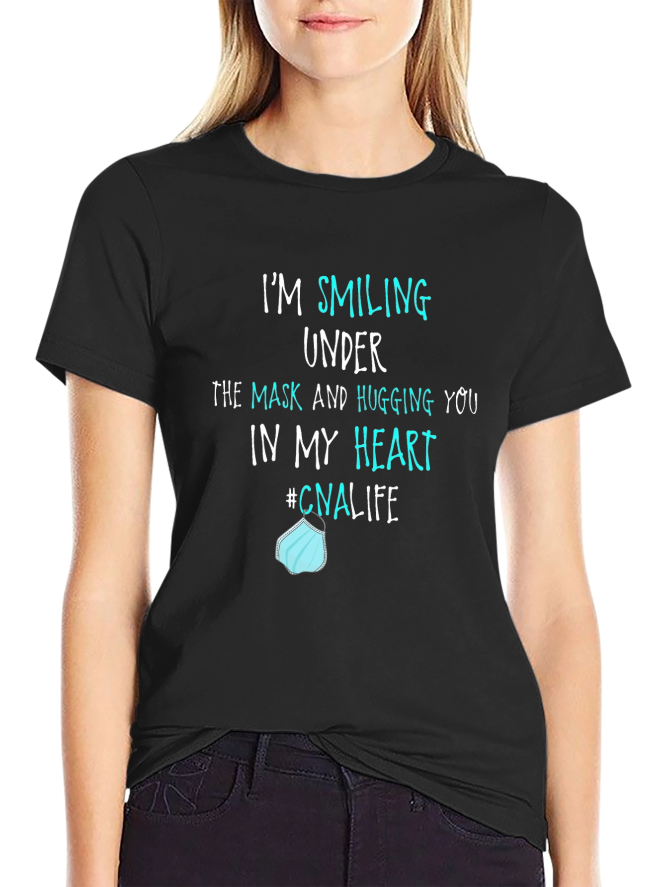 Smiling Under Mask CNA Life T-Shirt
