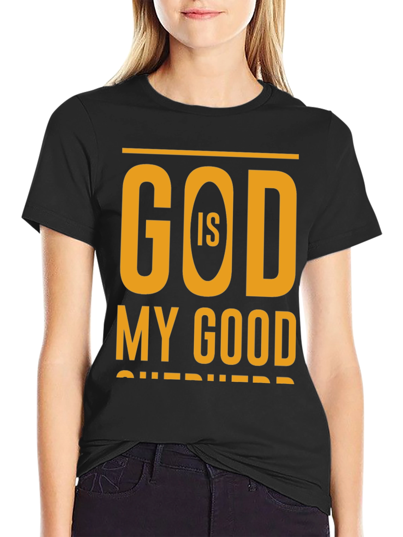 God Is My Good Shepherd Christian T-Shirt