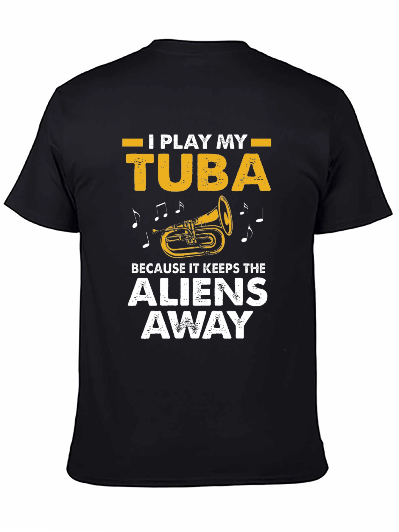 I Play My Tuba T-Shirt - Alien Protection