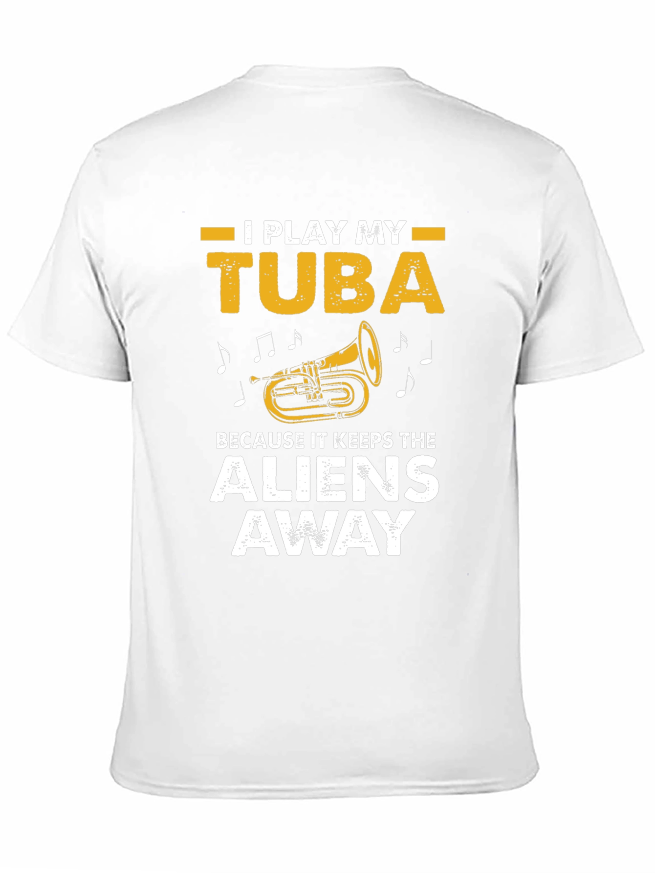 I Play My Tuba T-Shirt - Alien Protection