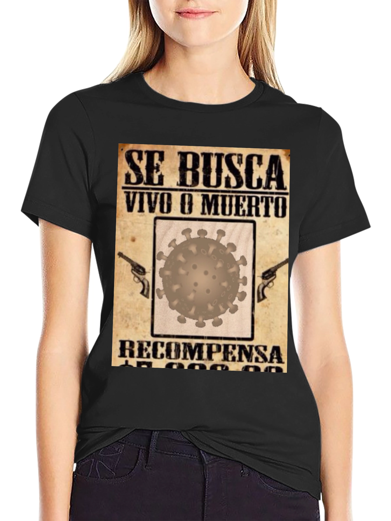 Wanted Dead or Alive COVID Virus T-Shirt