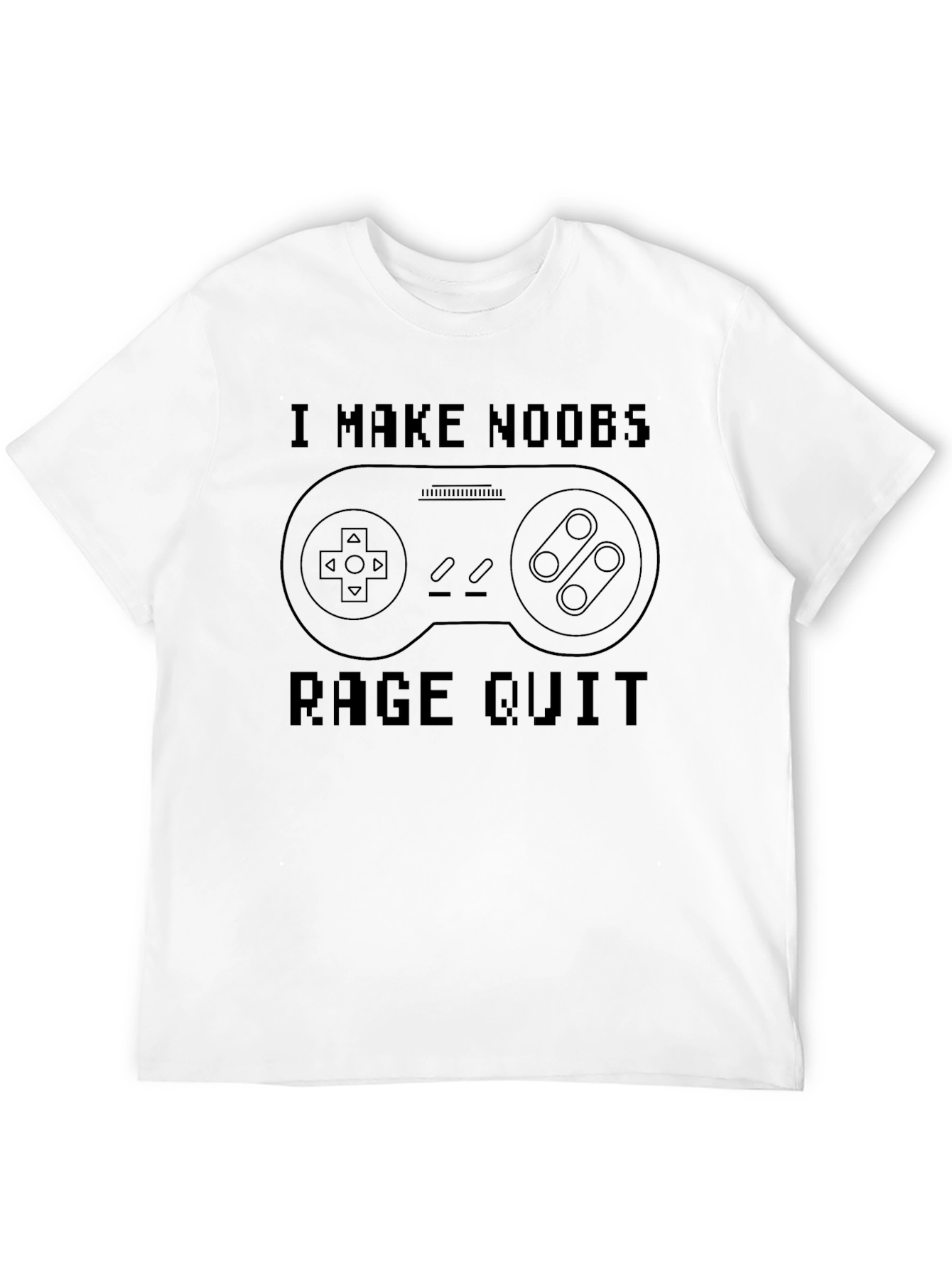 Gamer T-Shirt - I Make Noobs Rage Quit