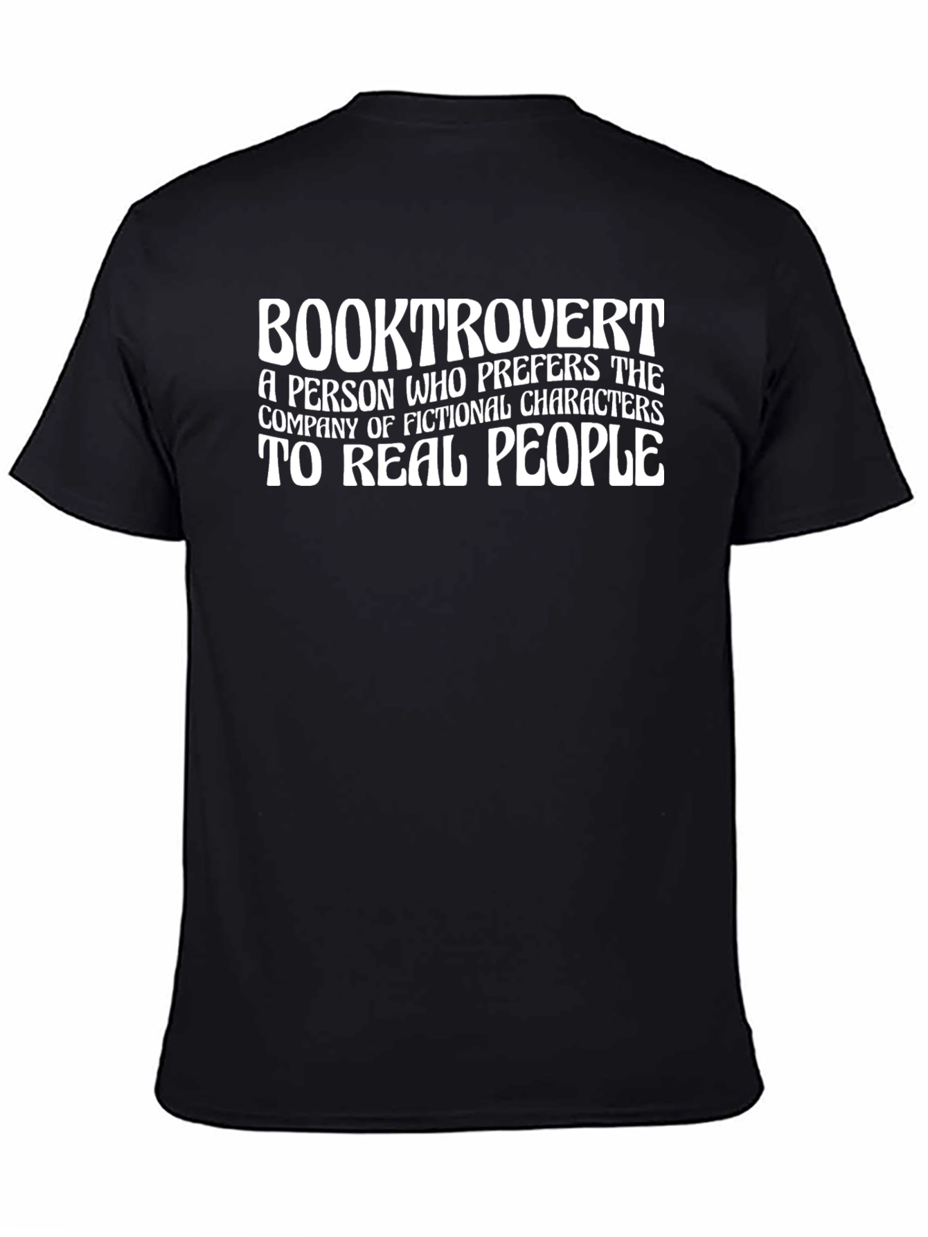 Booktrovert T-Shirt: Prefers Fictional Characters