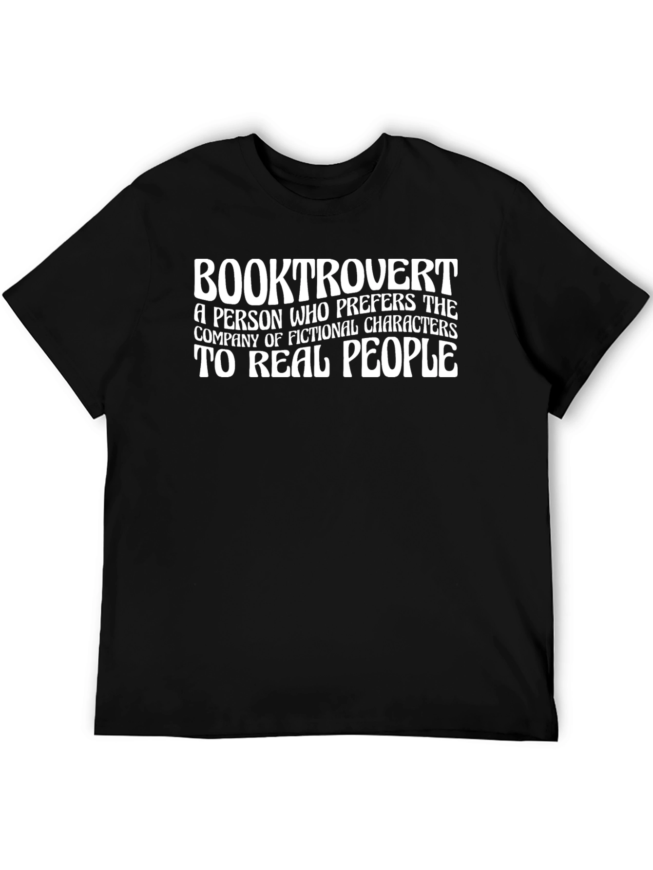 Booktrovert T-Shirt: Prefers Fictional Characters