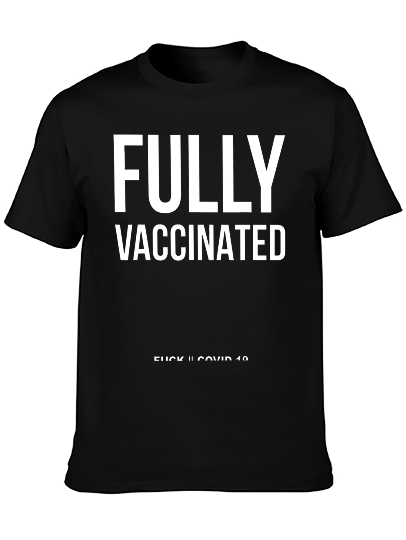 Fully Vaccinated Graphic Tee