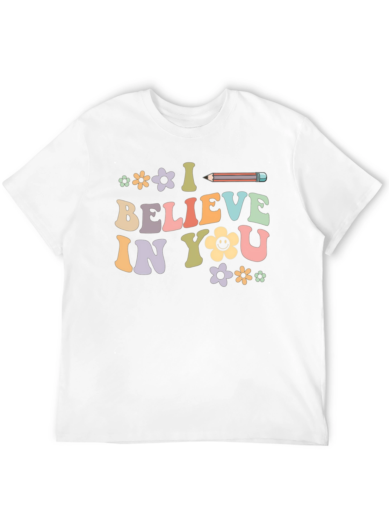 I Believe In You Graphic Tee - Unisex