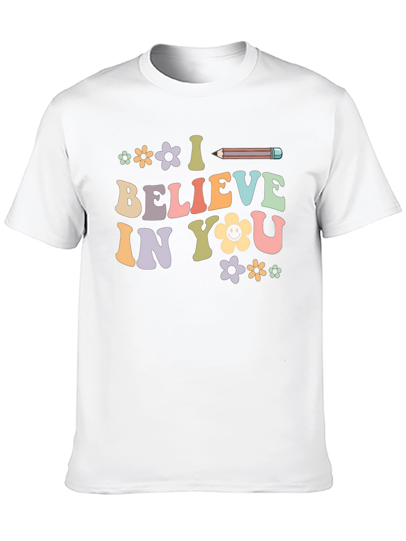 I Believe In You Graphic Tee - Unisex