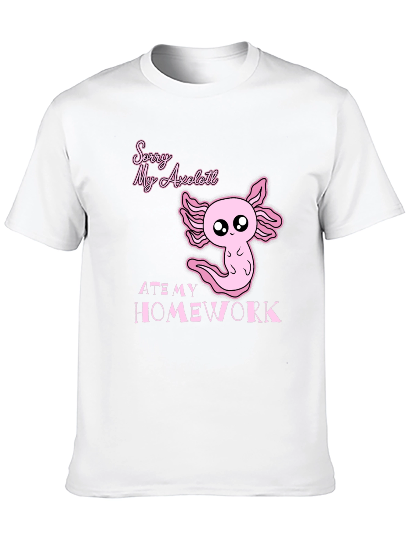 Axolotl Ate My Homework Funny Graphic T-Shirt