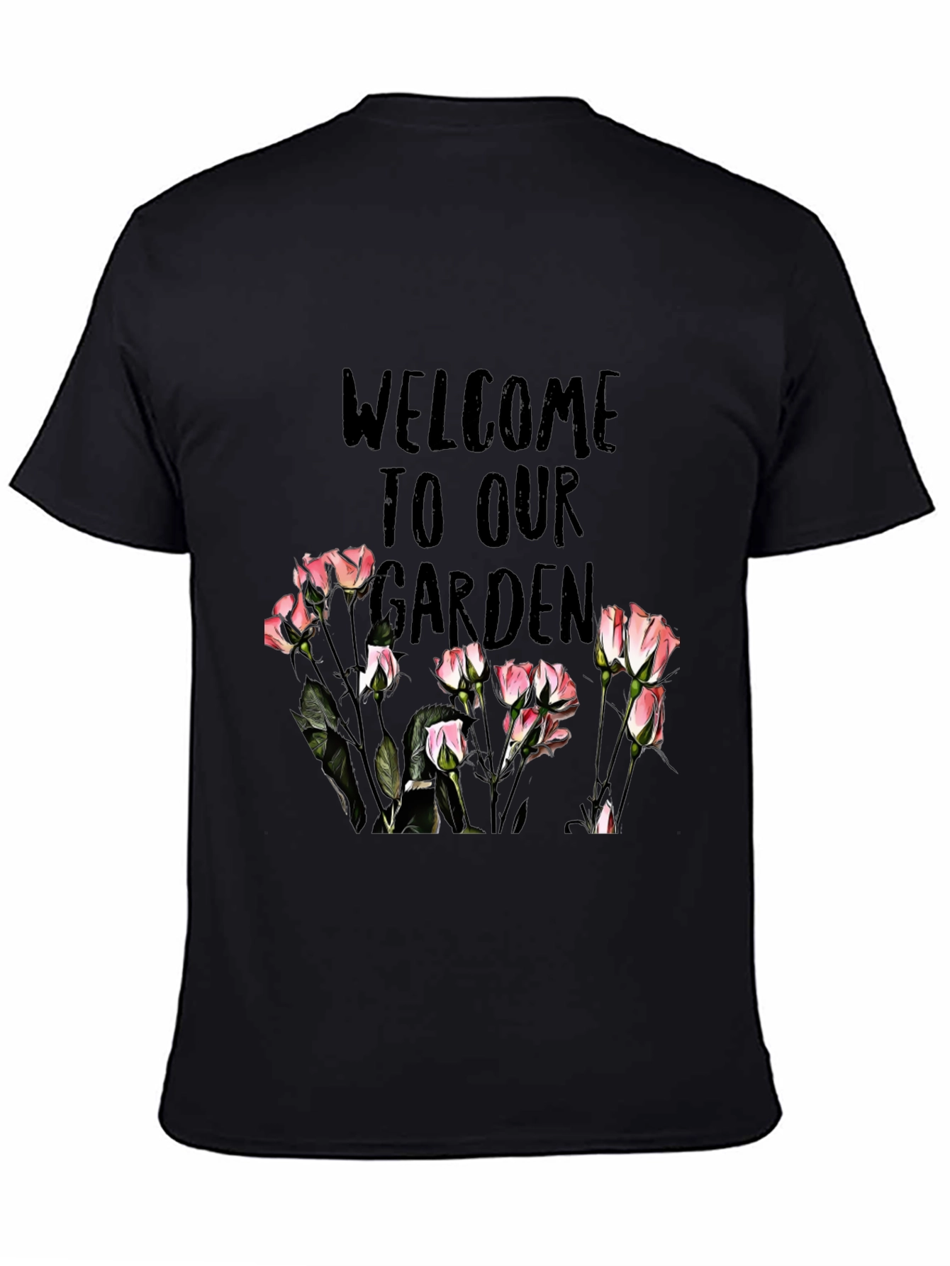 Welcome to Our Garden Black T-Shirt