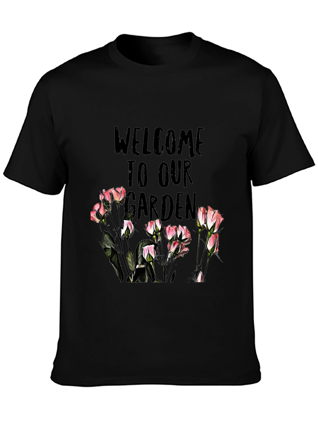 Welcome to Our Garden Black T-Shirt