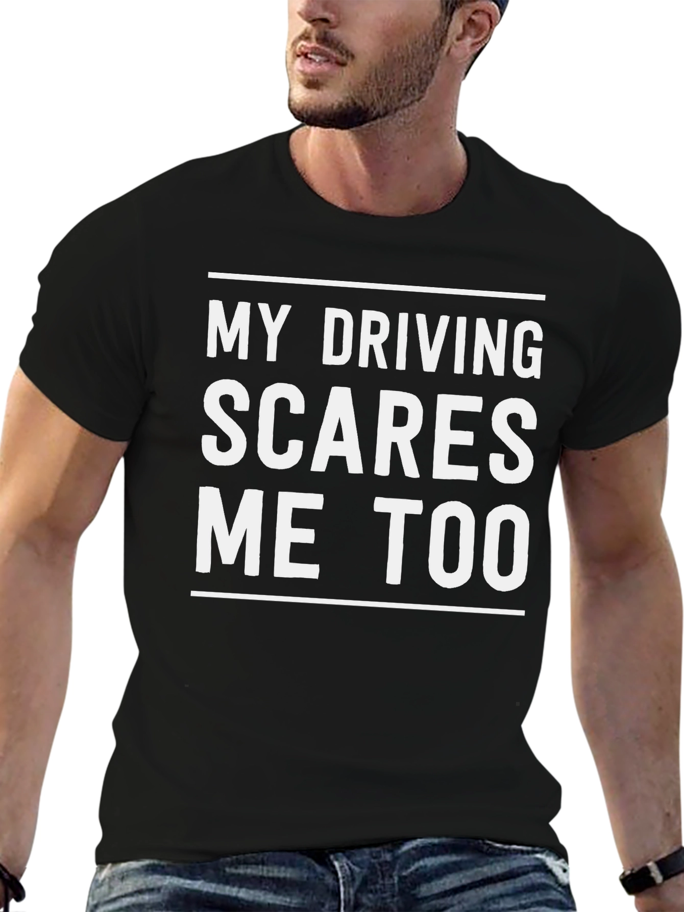 Funny Driving Scares Me Too T-Shirt