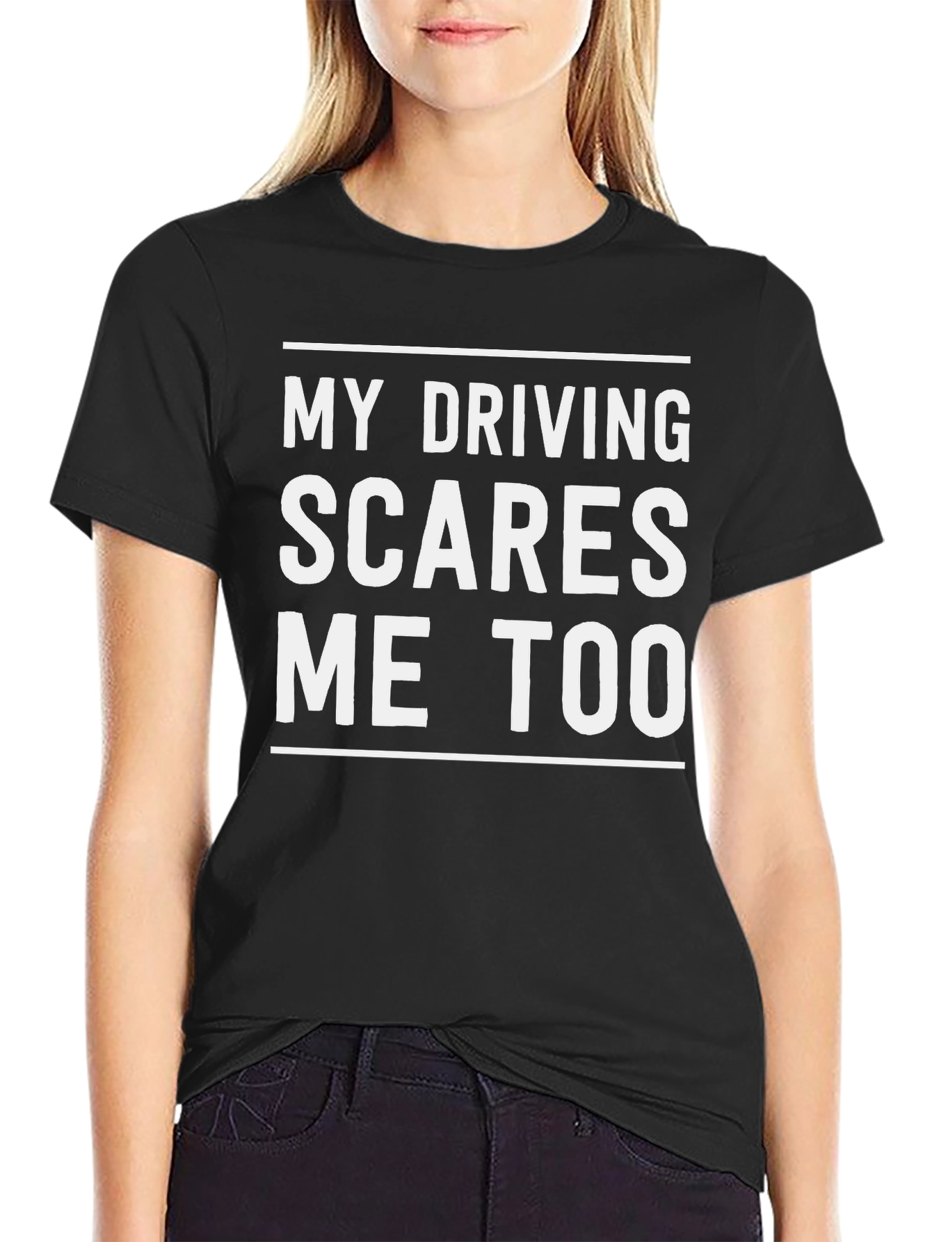 Funny Driving Scares Me Too T-Shirt