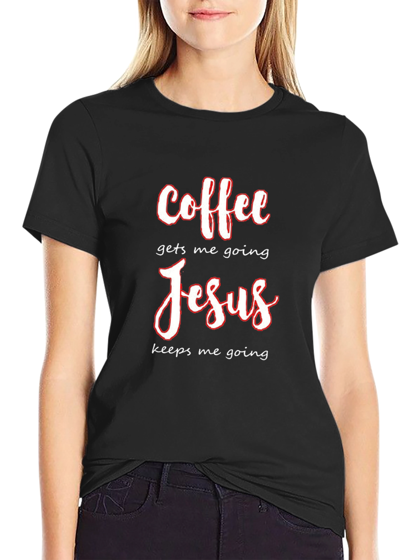 Coffee Gets Me Going Jesus Keeps Me Going T-Shirt