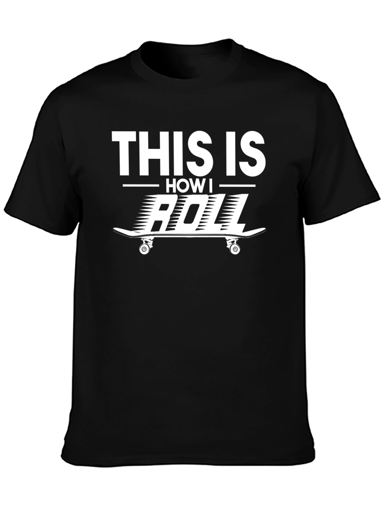 This Is How I Roll Skateboard T-Shirt