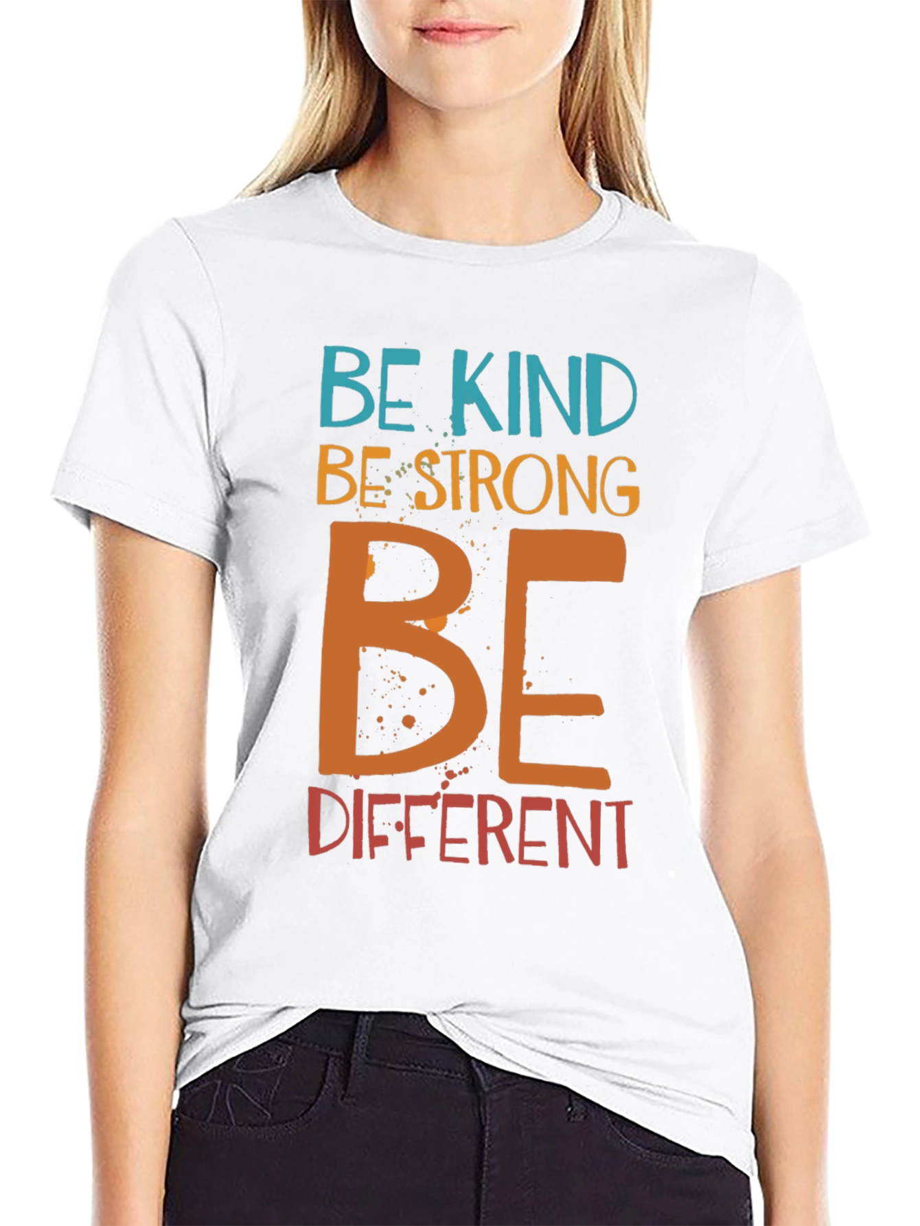 Be Kind Be Strong Be Different Graphic T-Shirt