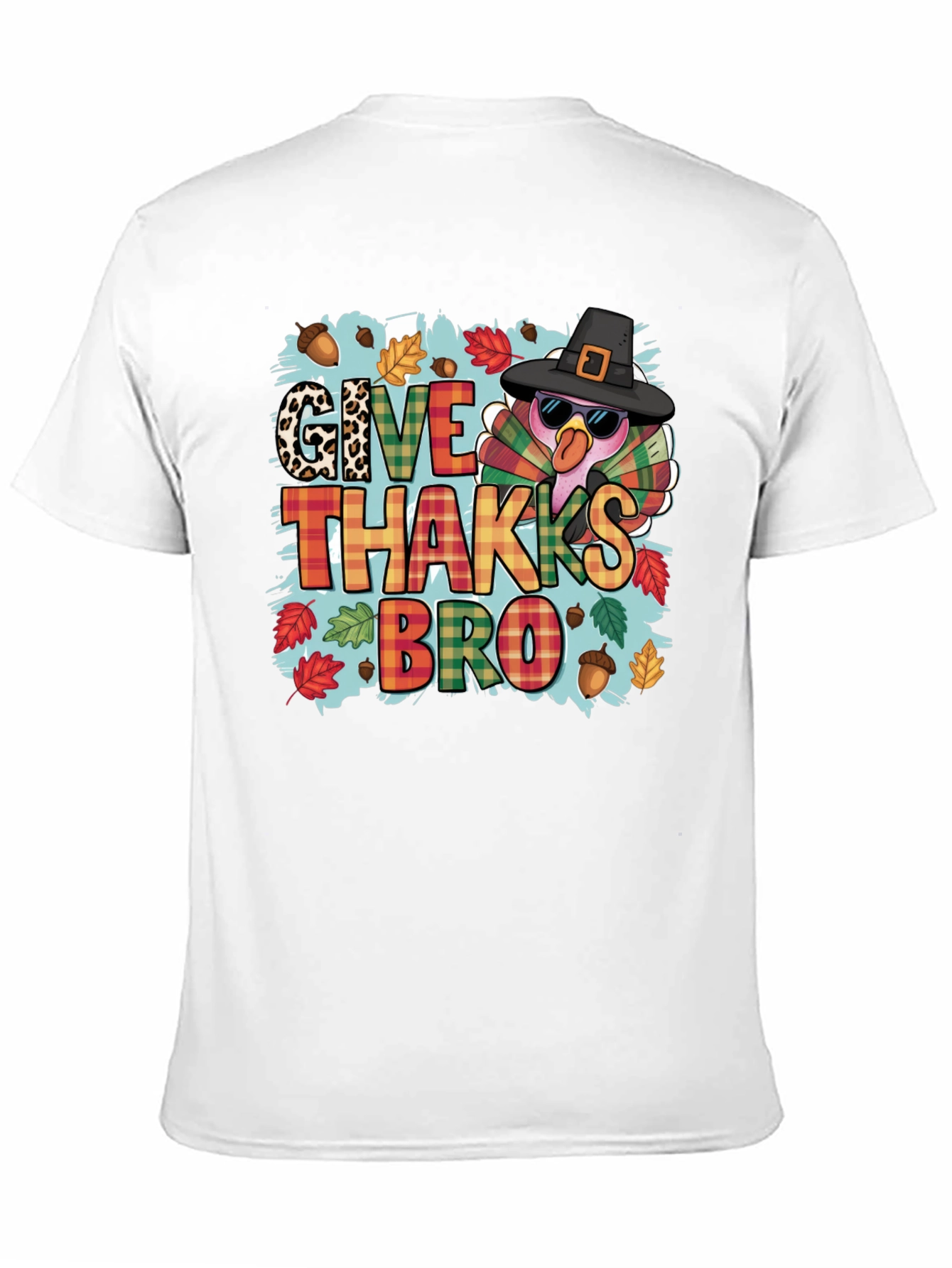 Give Thakks Bro Thanksgiving Turkey T-Shirt