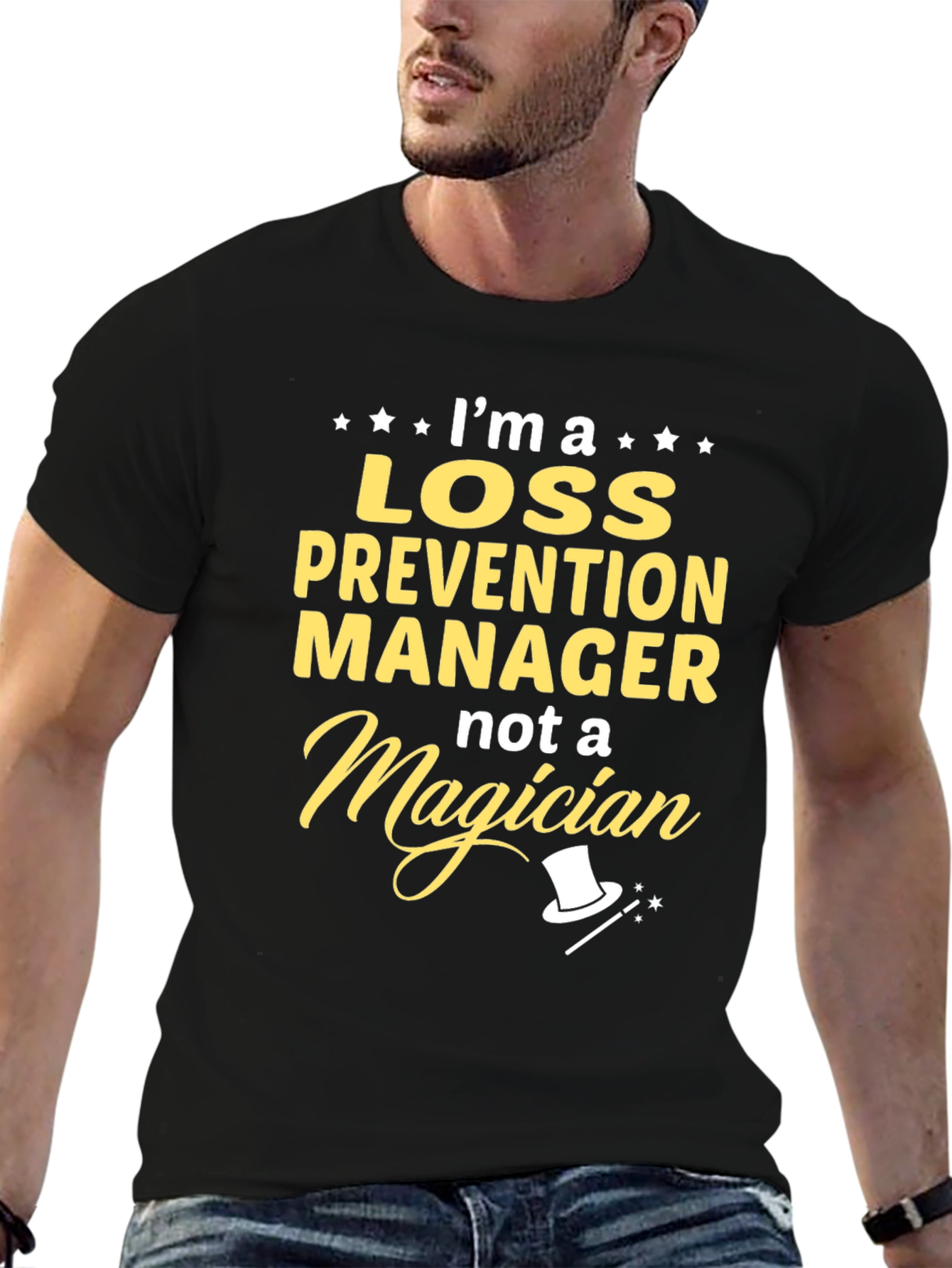 Loss Prevention Manager T-Shirt - Not a Magician