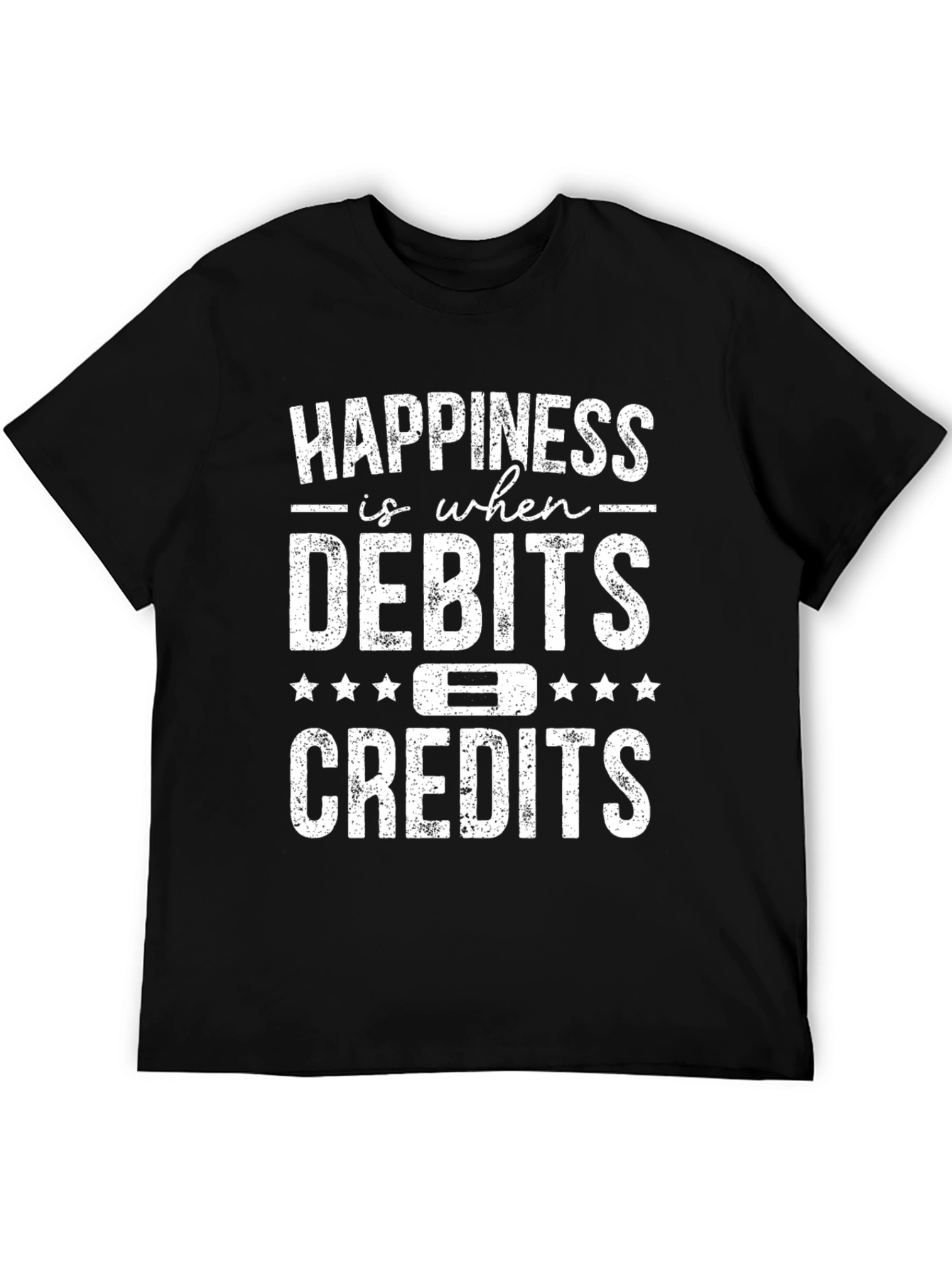 Happiness is Debits and Credits - Accountant T-Shirt