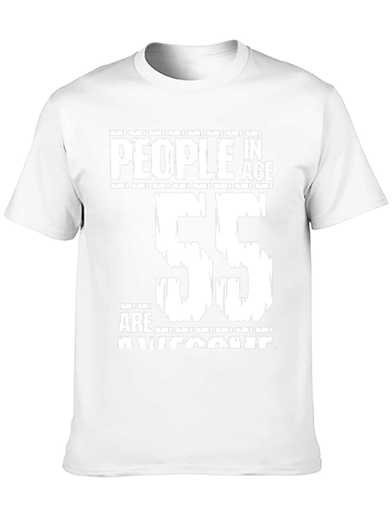 People in Age 55 are Awesome T-Shirt