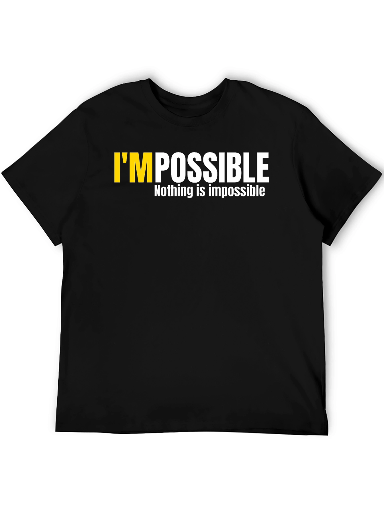 Motivational Impossible Graphic T-Shirt - Black