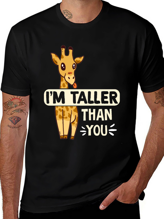 Funny Giraffe T-Shirt - Im Taller Than You