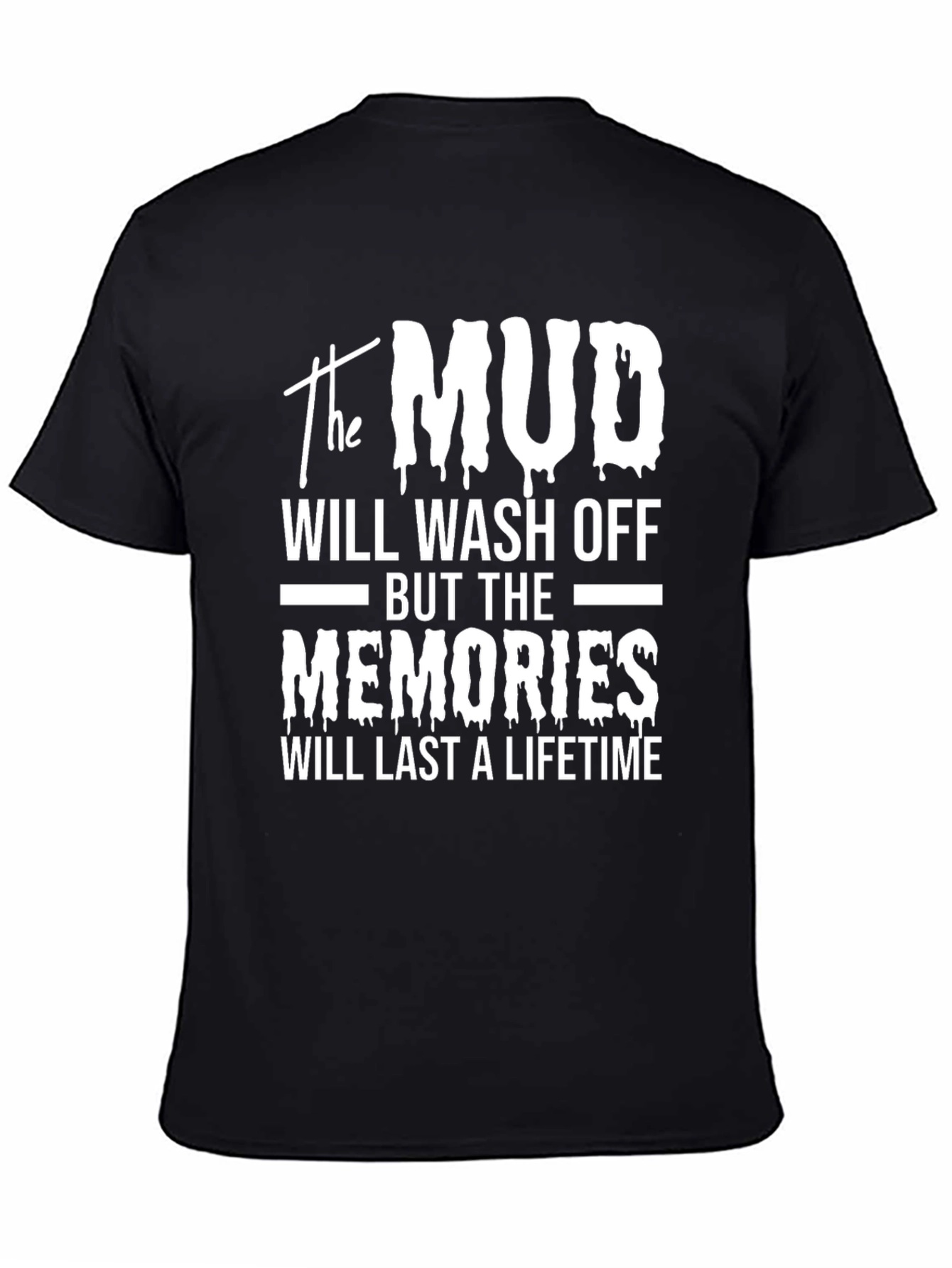 Mud Memories T-Shirt