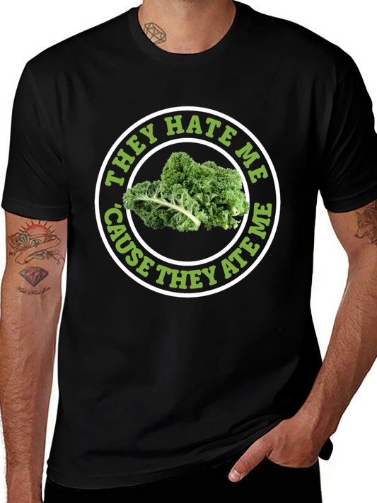 They Hate Me Cause They Ate Me T-Shirt