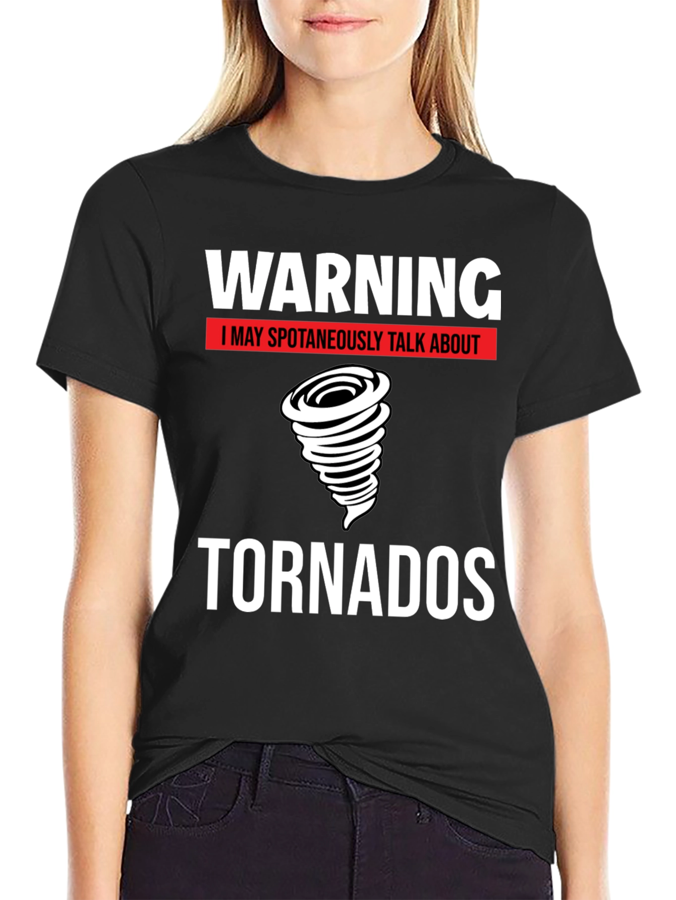Warning Tornado T-Shirt - Spontaneous Tornado Talks