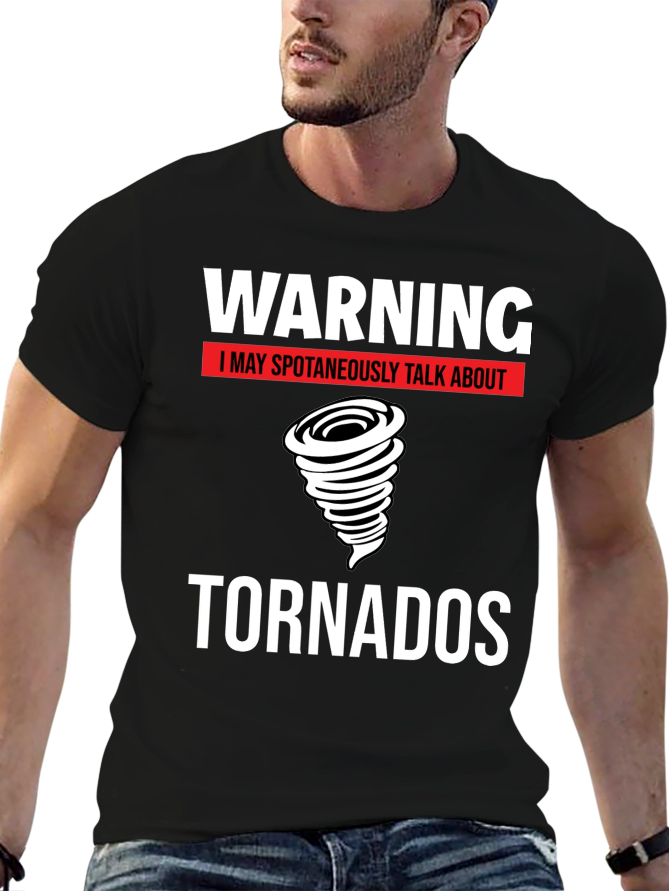 Warning Tornado T-Shirt - Spontaneous Tornado Talks