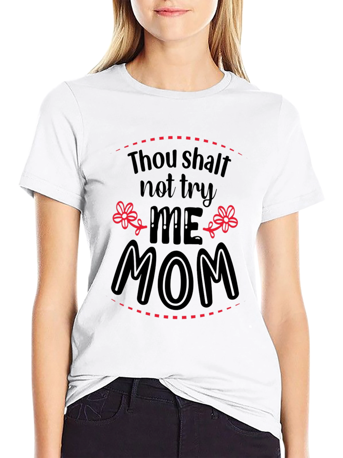 Thou Shalt Not Try Me Mom Black Tee