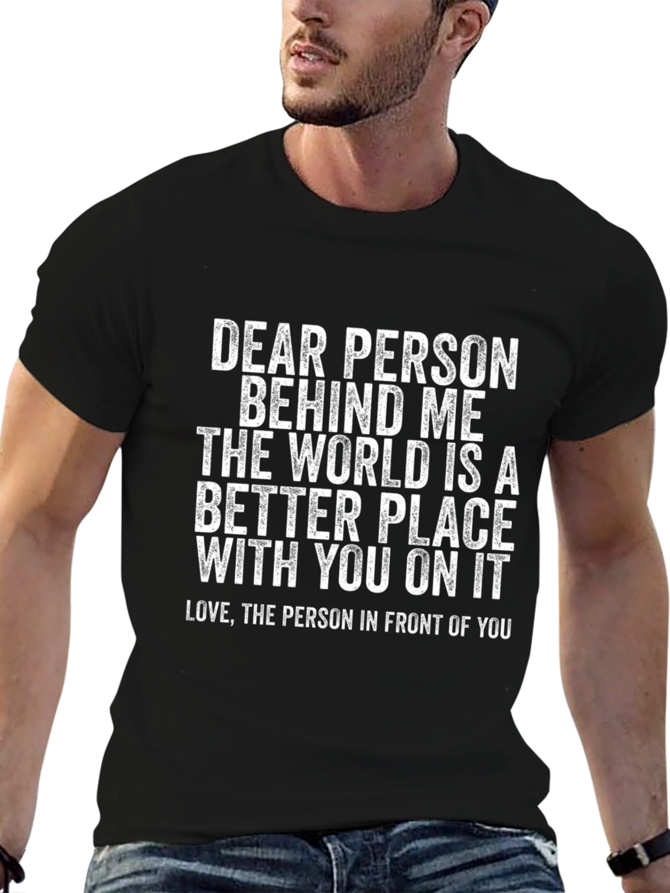 Dear Person Behind Me Graphic T-Shirt