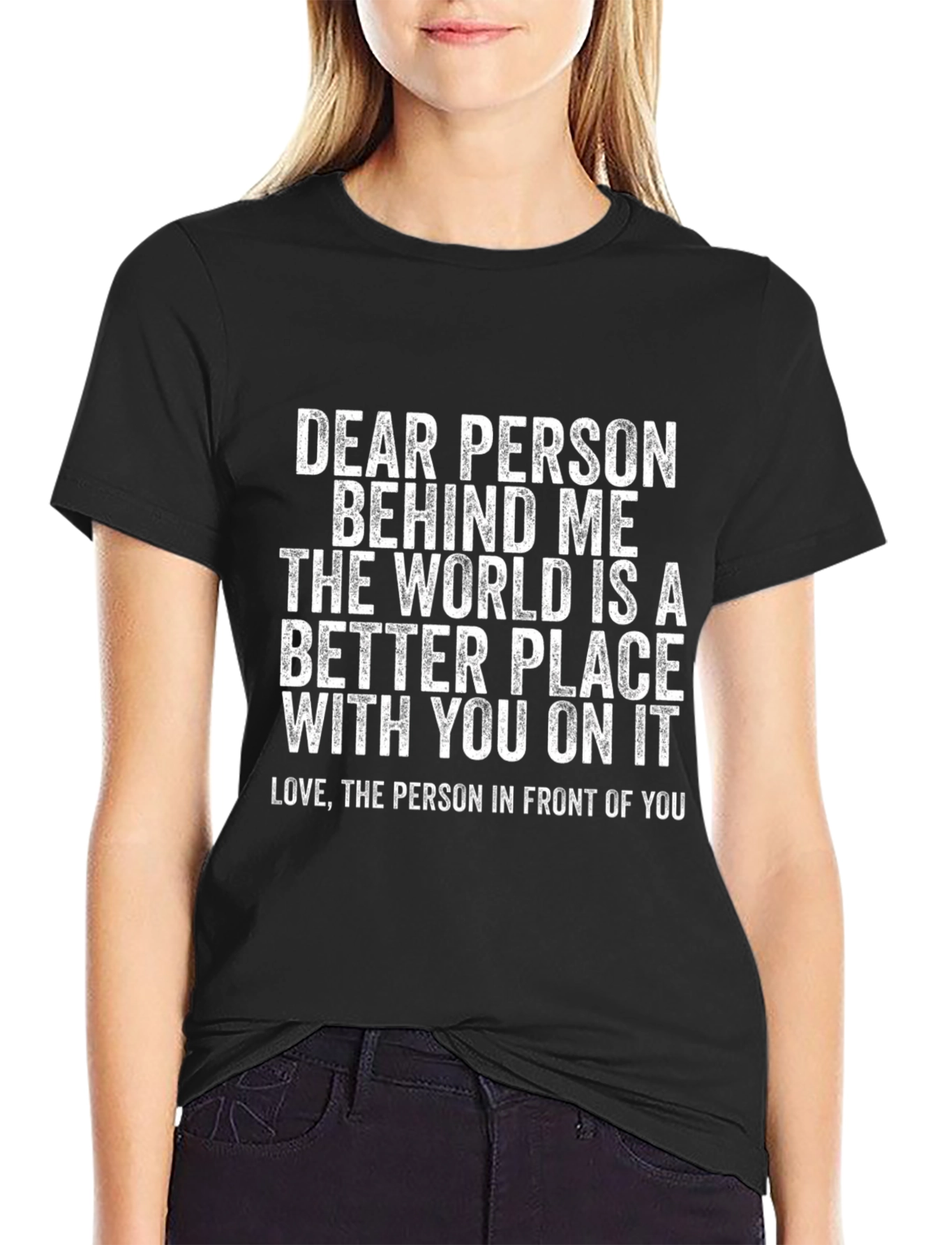 Dear Person Behind Me Graphic T-Shirt