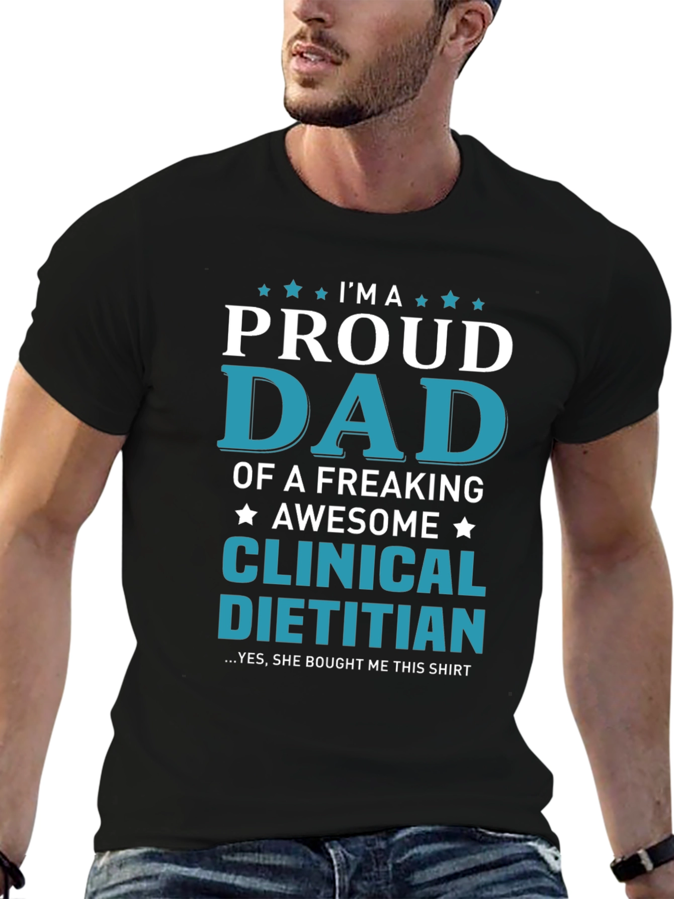 Proud Dad Clinical Dietitian T-Shirt