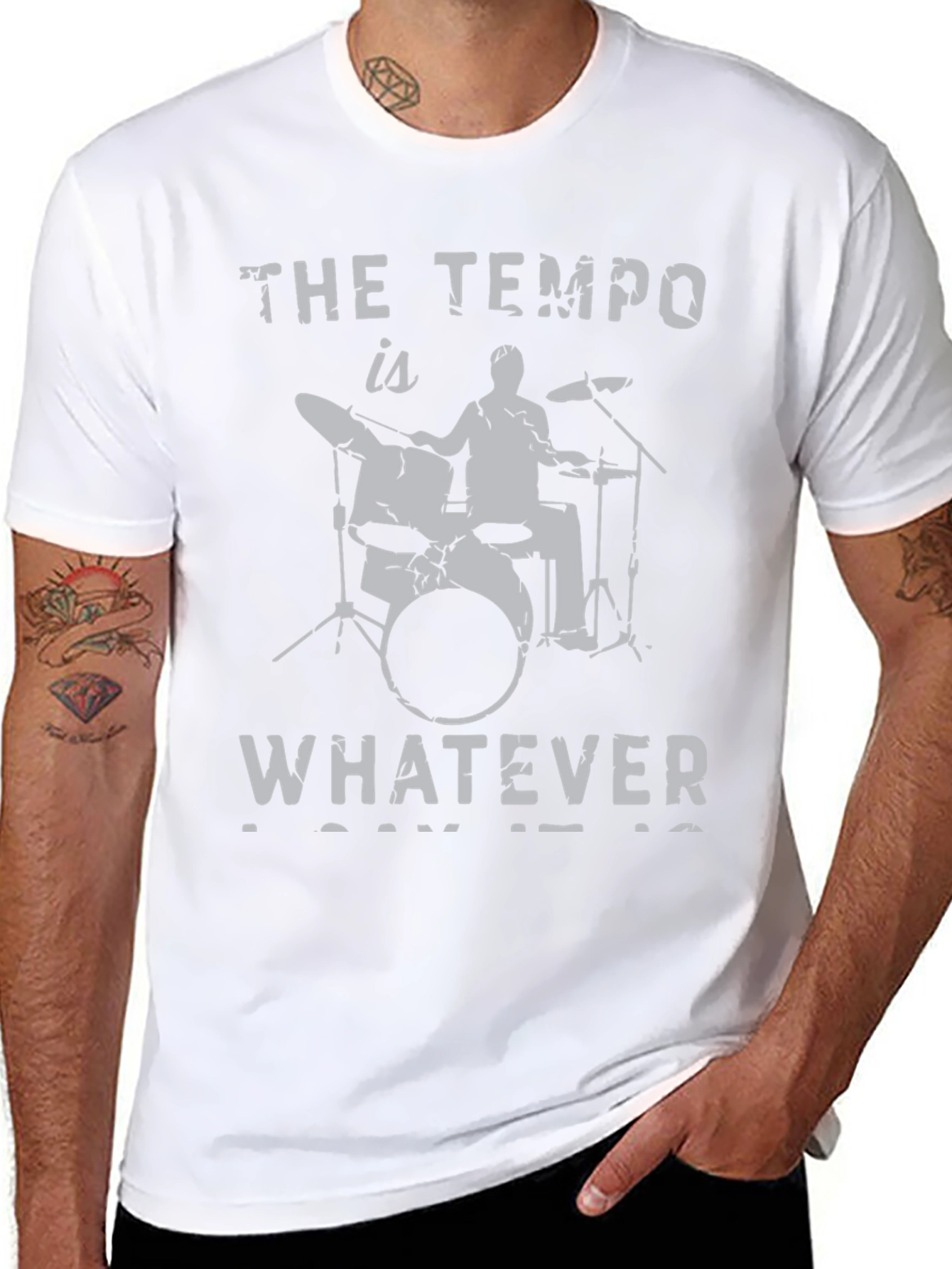 The Tempo is Whatever T-Shirt Drummer
