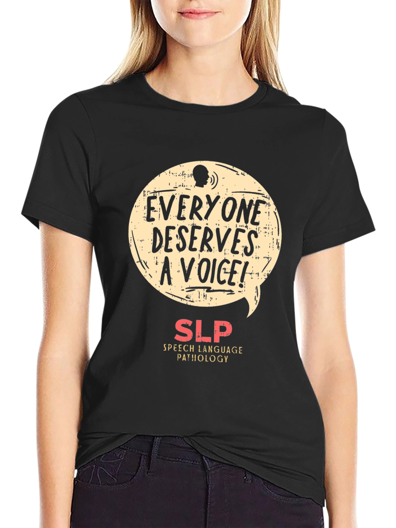 Everyone Deserves A Voice SLP T-Shirt