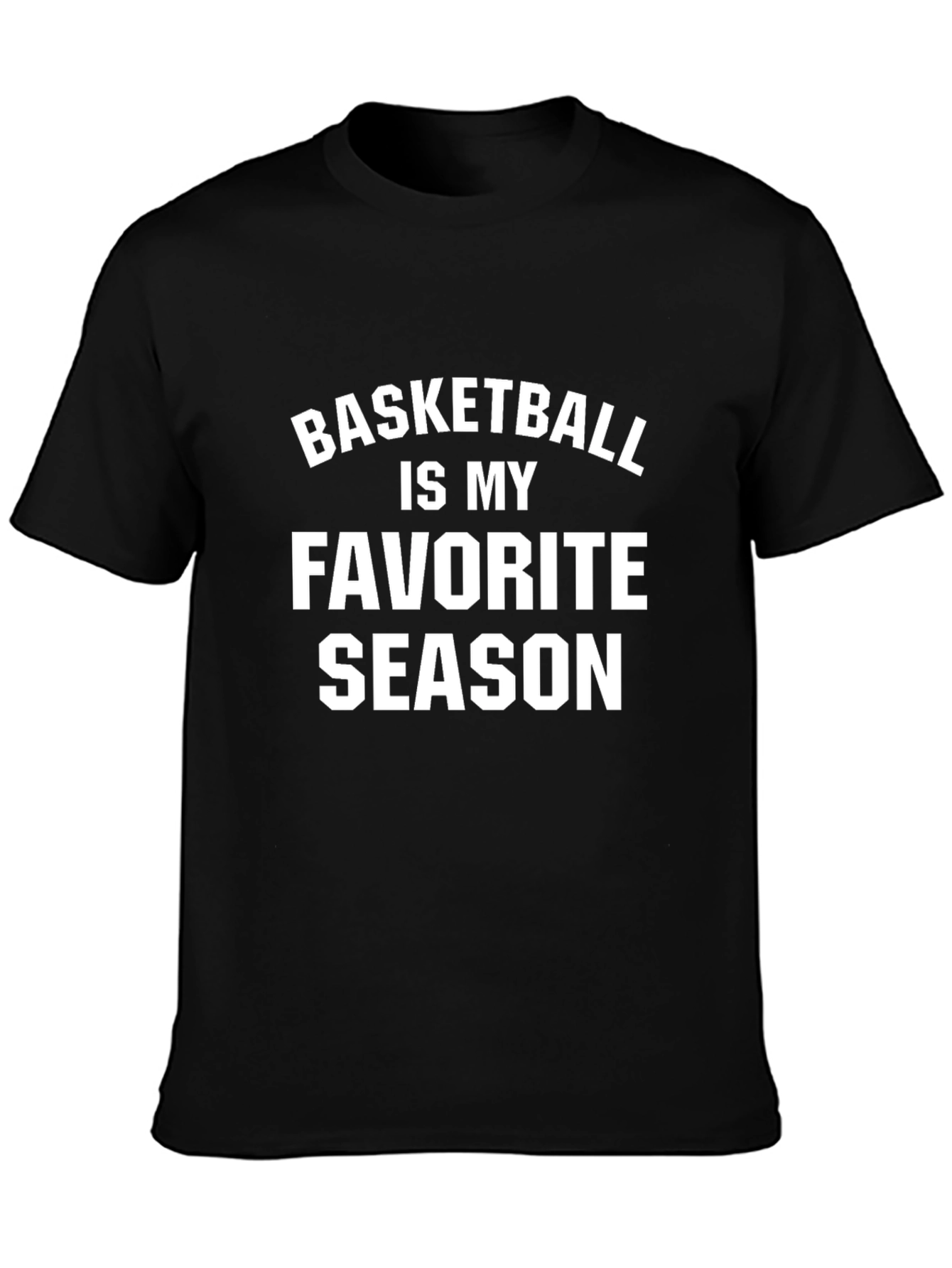 Basketball Is My Favorite Season Tee